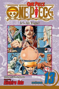 One Piece #13: One Piece: Volume 13 - Eiichiro Oda One Piece #13: One Piece: Volume 13 - Eiichiro Oda
