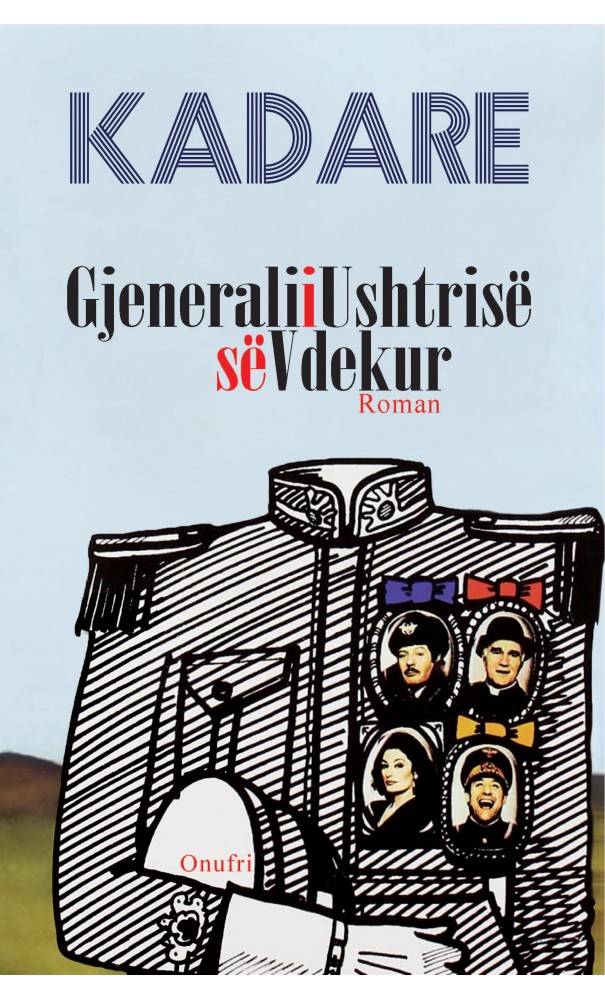 Gjenerali I Ushtrise Se Vdekur - Ismail Kadare