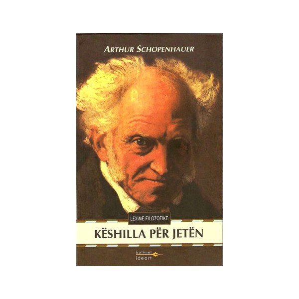 Keshilla Per Jeten - Arthur Schopenhauer
