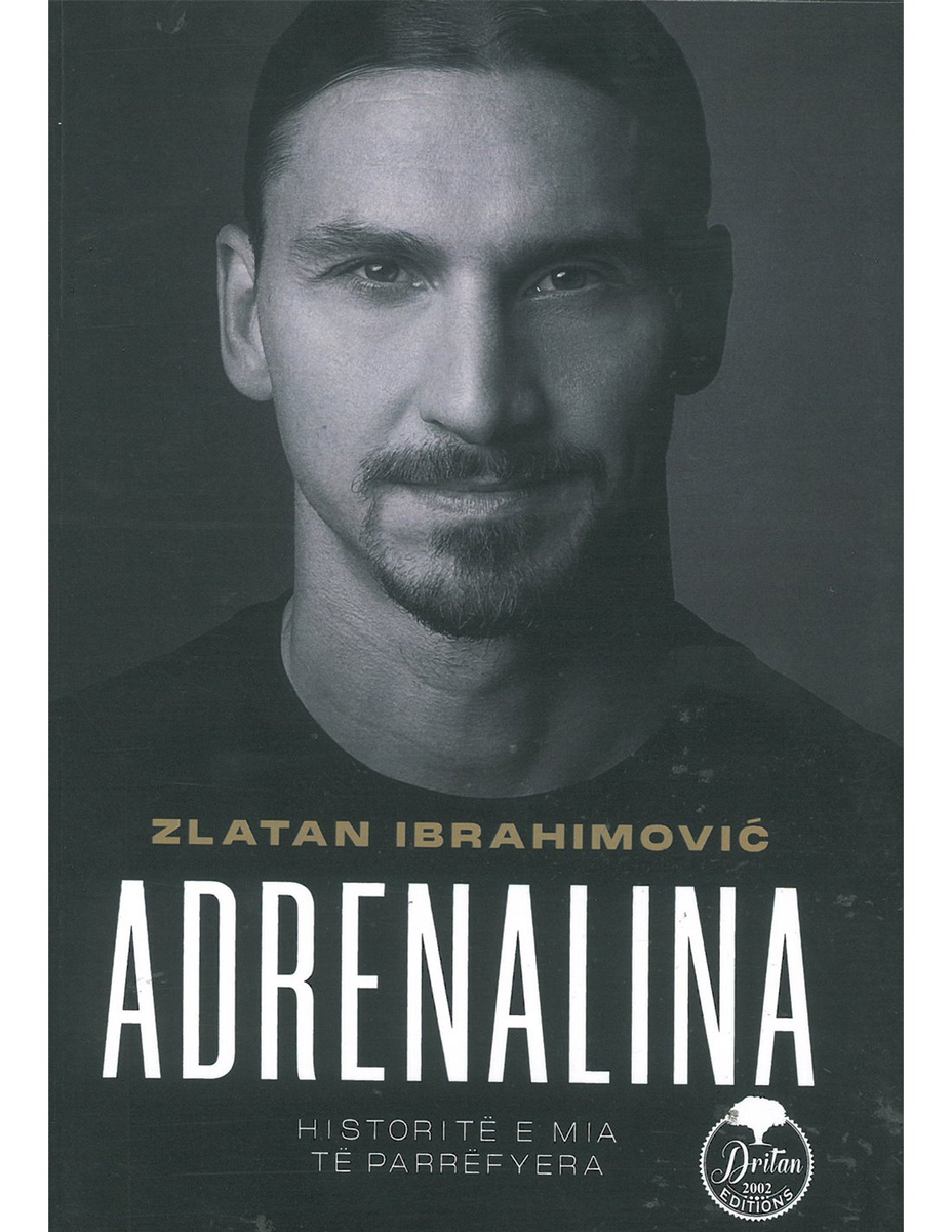 Adrenalina - Zlatan Ibrahimovic