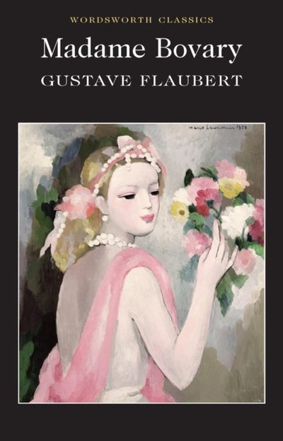Madame Bovary - Gustave Flaubert
