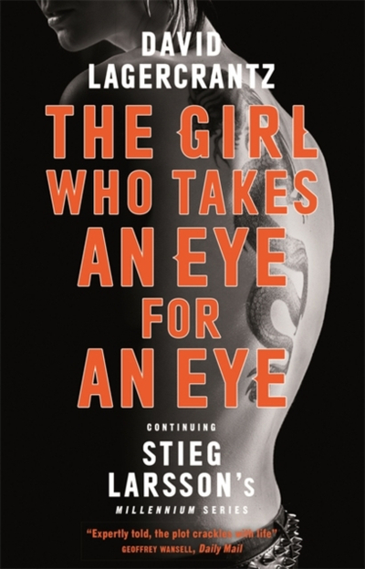 Girl Who Takes An Eye For An Eye - David Lagercrantz
