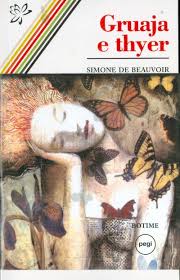 GRUAJA E THYER - SIMONE DE BEAUVOIR