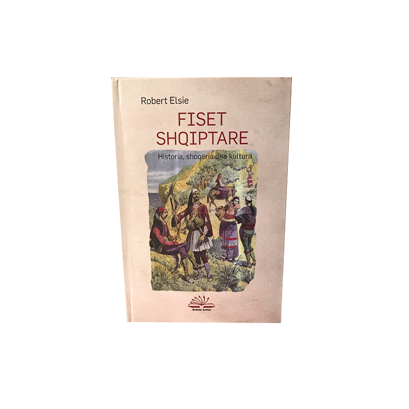 Fiset shqiptare - Robert Elsie