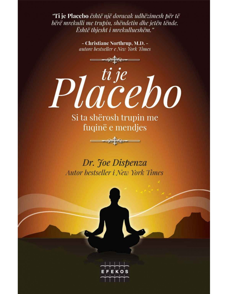 Ti Je Placebo - Joe Dispenza