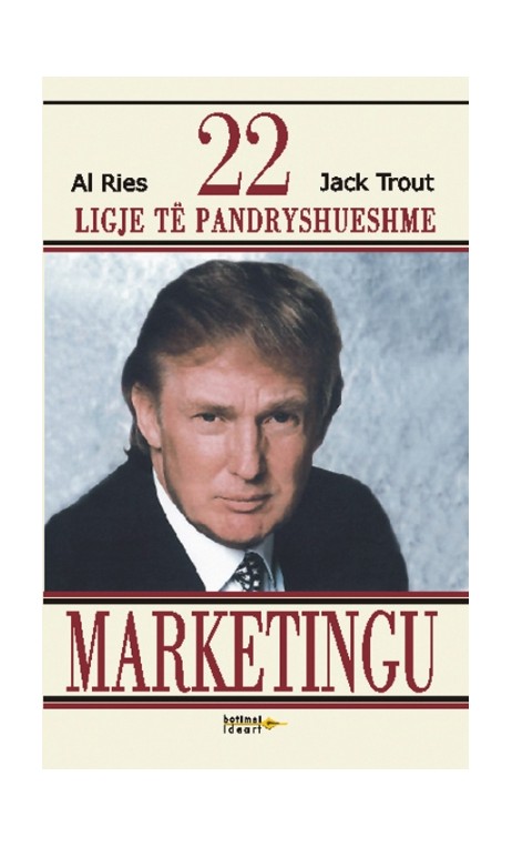 22 Ligje Te Pandryshueshme Marketingu - Al Ries & Jack Trout