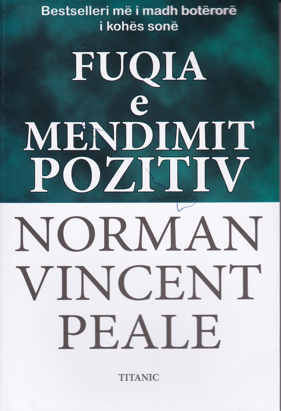 Fuqia e mendimit pozitiv - Norman Vincent Peale