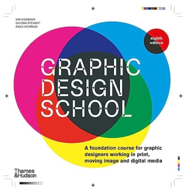 Graphic Design School 8th Edition - David Dabner