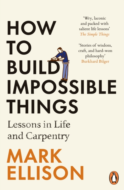 How To Build Impossible Things - Mark Ellison