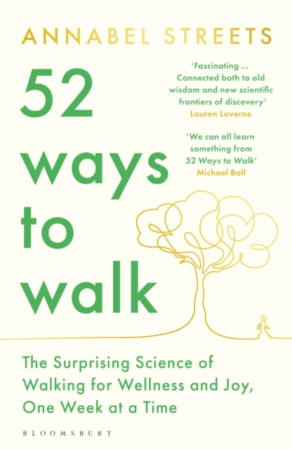 52 Ways To Walk - Annabel Streets