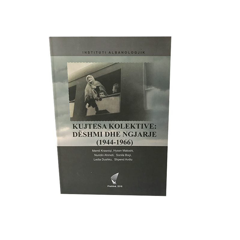 Kujtesa kolektive: Dëshmi dhe ngjarje 1944-1966 - Grup autorësh