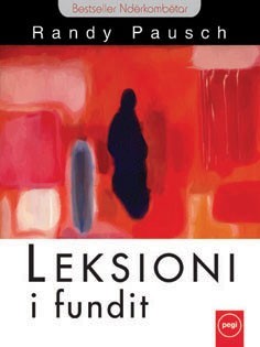 LEKSIONI I FUNDIT - RANDY PAUSCH