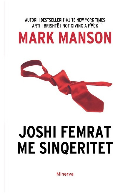 Joshi Femrat Me Sinqeritet - Mark Manson