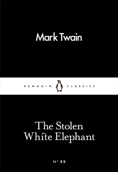 The Stolen White Elephant - Mark Twain