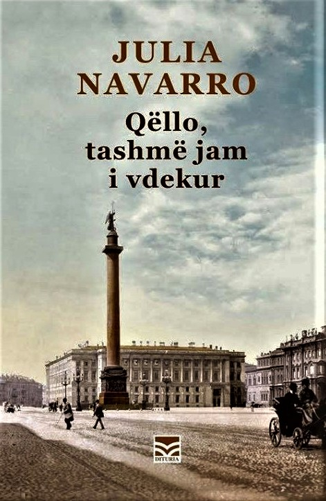 Qello Tashme Jam I Vdekur - Julia Navarro