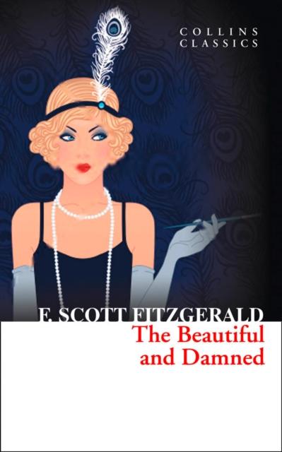 The Beautiful And Damned - F. Scott Fitzgerald