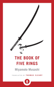 The Book Of Five Rings - Miyamoto Musashi
