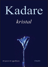 KRISTAL - ISMAIL KADARE KRISTAL - ISMAIL KADARE