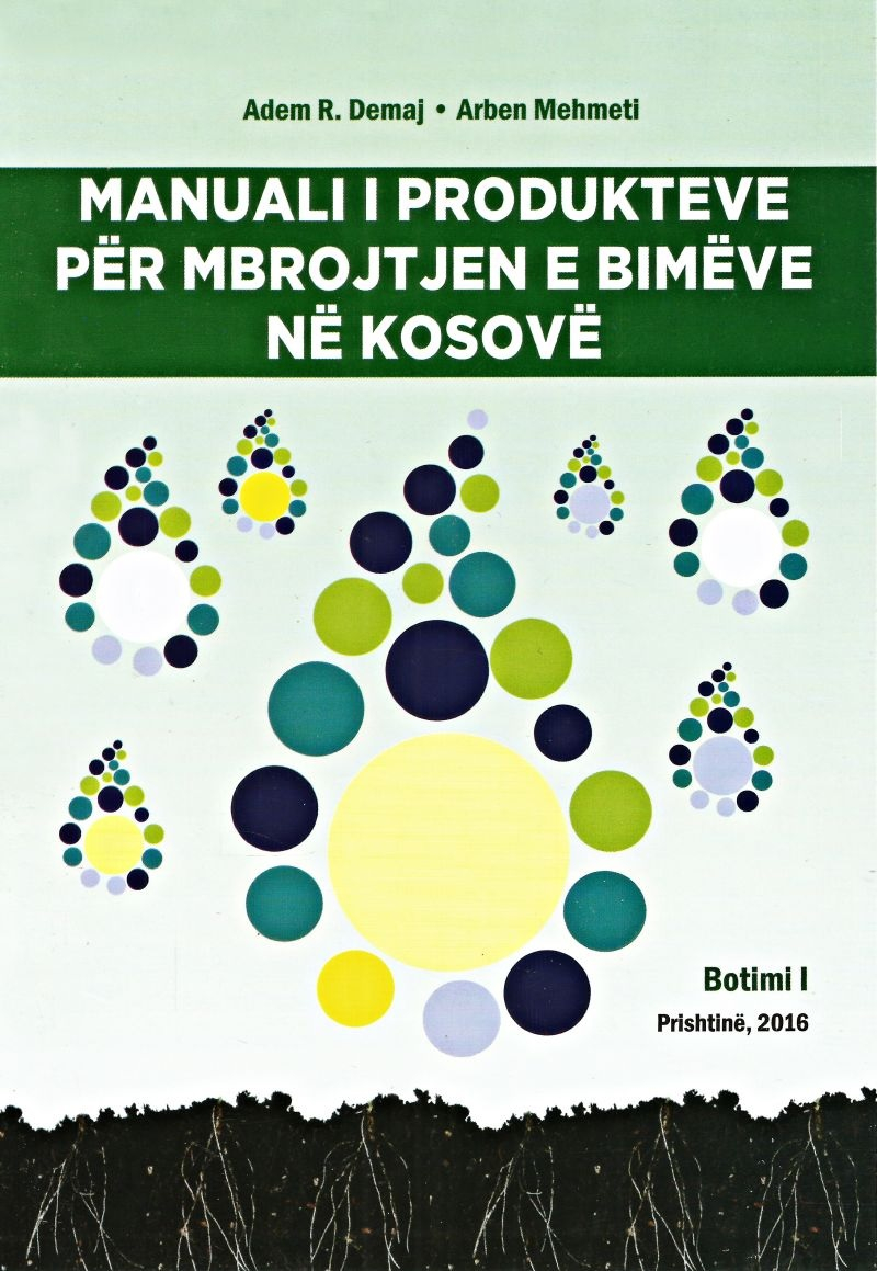 Manuali I Produkteve Per Mbrojtjen E Bimeve Ne Kosove - Adem Demaj