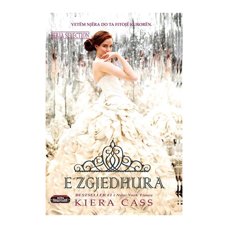 E zgjedhura - Kiera Cass