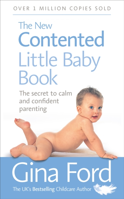 New Contented Little Baby Book - Contented Little Baby Gina Ford