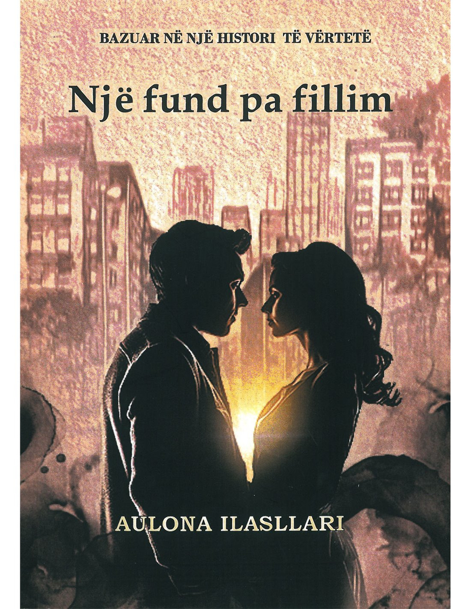 Nje Fund Pa Fillim - Aulona Ilasllari
