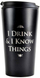 Gotë e udhëtimit Game of Thrones - I Drink & I Know Things