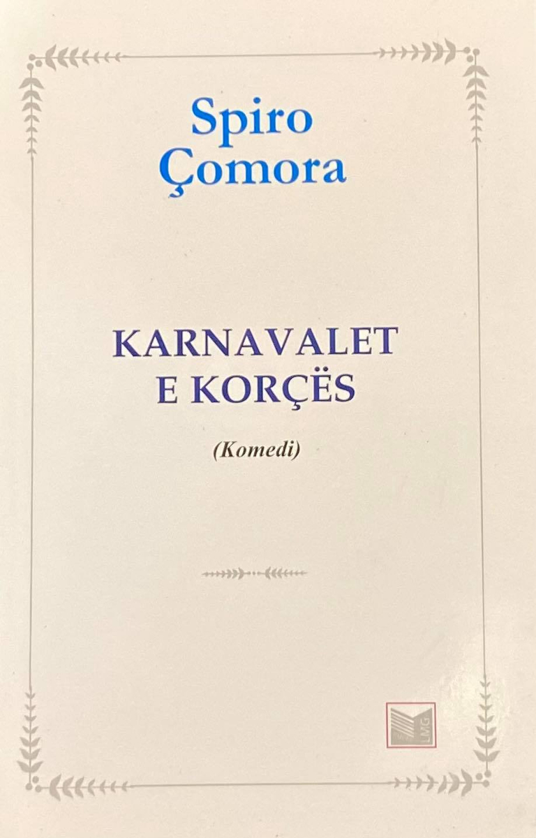 Karnavalet E Korces - Spiro Comora