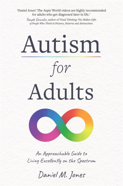 Autism For Adults - Daniel M Jones