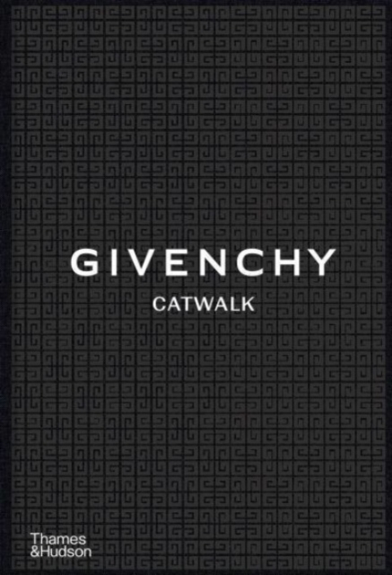 Givenchy Catwalk The Complete Collections - Alexandre Samson