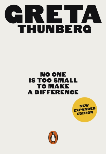No One Is Too Small To - Greta Thunberg