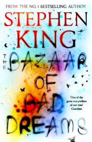 Bazaar Of Bad Dreams - Stephen King
