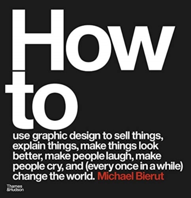 How To Use Graphic Design To Sell Thing - Michael Bierut
