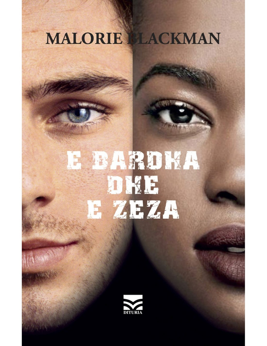 E Bardha Dhe E Zeza - Malorie Blackman