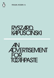 An Advertisement for - Ryszard Kapuscinski An Advertisement for - Ryszard Kapuscinski