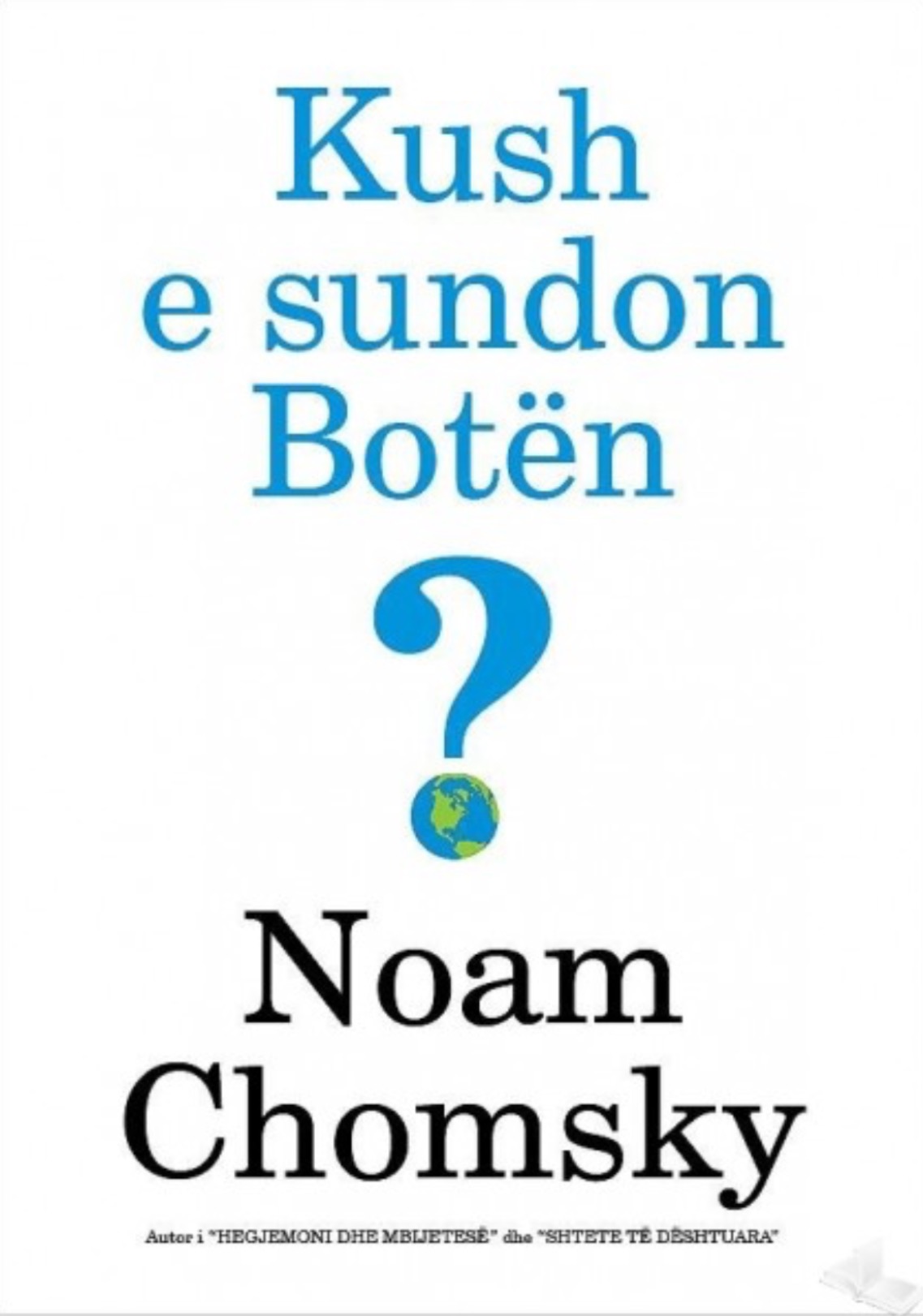 KUSH E SUNDON BOTEN? - NOAM CHOMSKY
