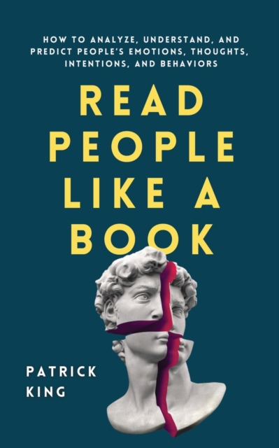 Read People Like A Book How - Patrick King
