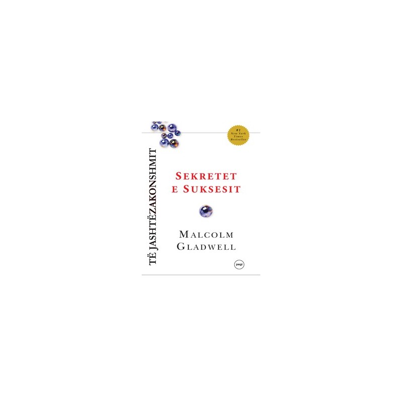 Sekretet E Suksesit - Malcolm Gladwell