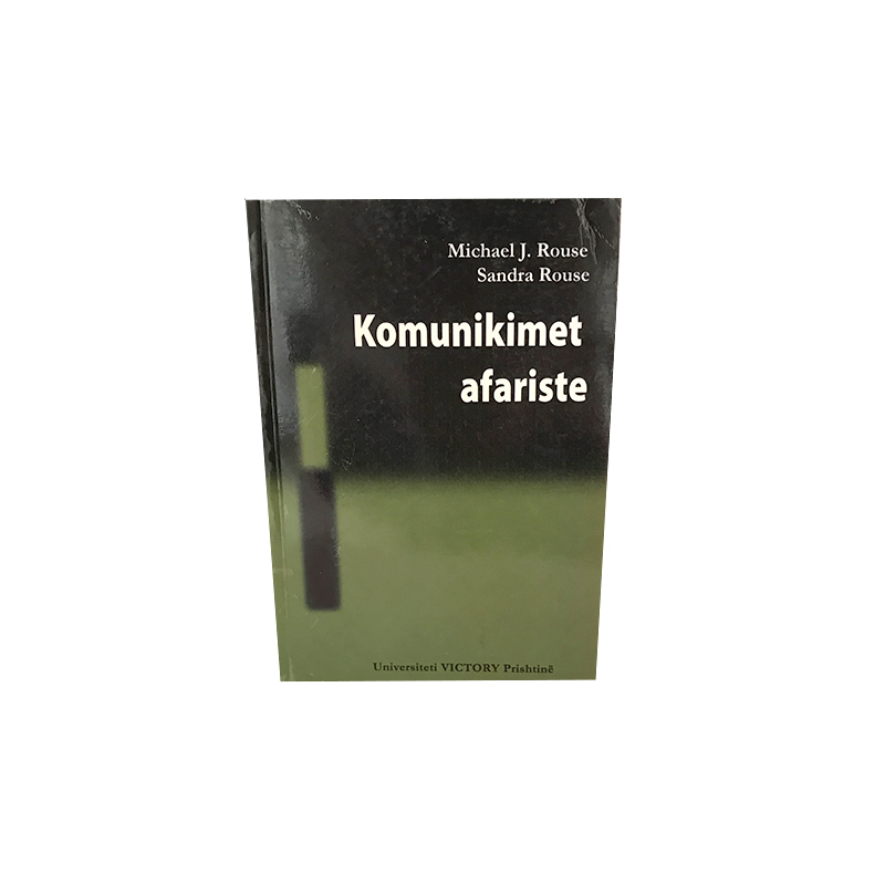 Komunikimet afariste - Michael J. Rouse Dhe Sandra Rouse